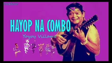 Yoyoy Villame – Hayop na kombo Lyrics .